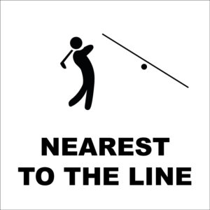 Event-Schild "Nearest to the Line"